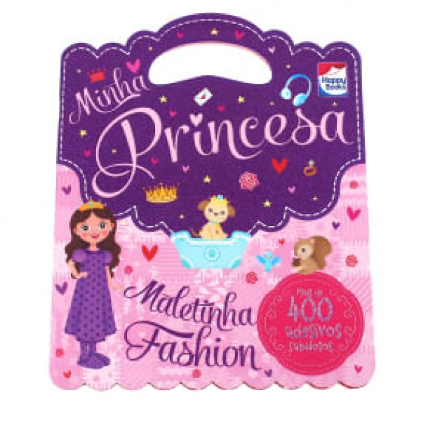Livro Maletinha Fashion Princesa Happy Books