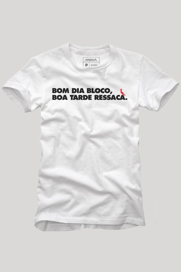 Camiseta Reserva Bom Dia Bloco