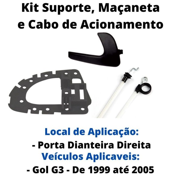Encontraproduto.com.br - Kit Cabo Acionamento Suporte E Gatilho Maçaneta Preta Dianteira Direita Gol G3 - Un / 3
