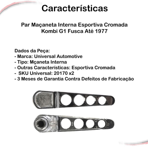 Encontraproduto.com.br - Par Maçaneta Interna Esportiva Cromada Kombi G1 Fusca Até 77