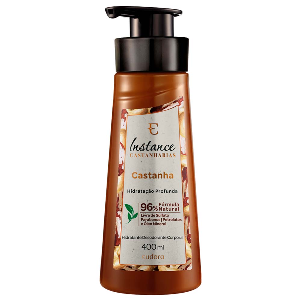 Encontraproduto.com.br - Loção Hidratante Corporal Instance Castanha Eudora 400ml
