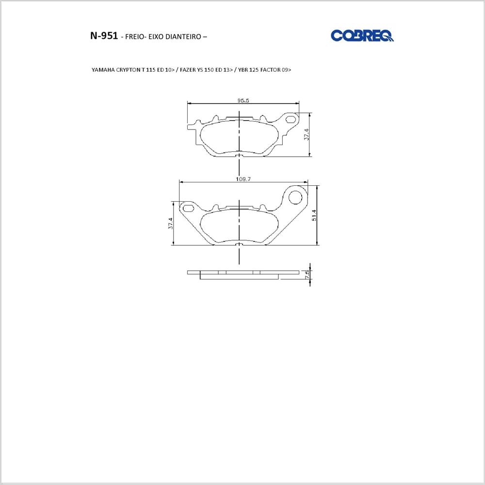 Encontraproduto.com.br - Pastilha Freio Cobreq N-951 Ybr 125 Factor 09-13 Dianteiro (MP)
