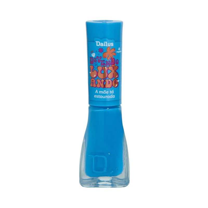 Encontraproduto.com.br - Esmalte Devendo E Luxando - A Mãe Tá Estourada 8ml