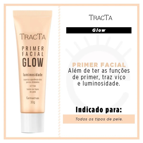 Encontraproduto.com.br - Tracta Glow Oil free Luminosidade - Primer Facial 30g