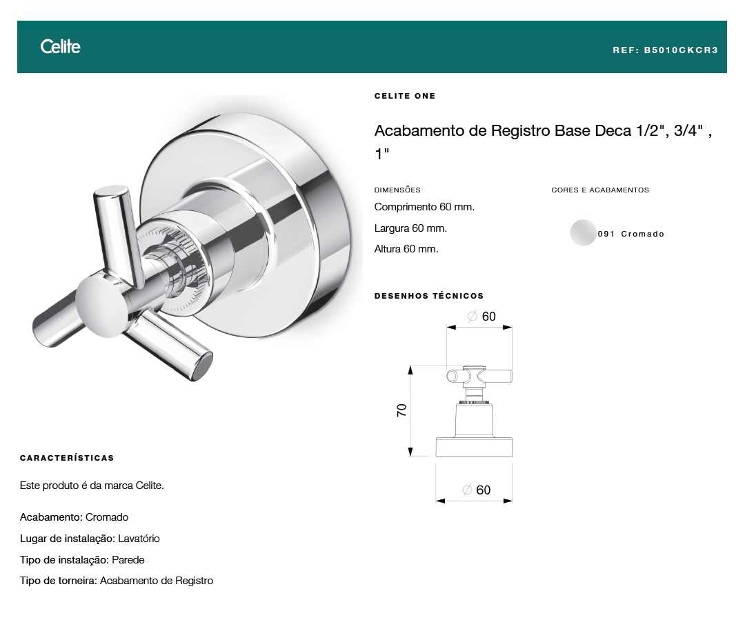 Encontraproduto.com.br - Acabamento Para Registro Celite One 3/4 Base Deca Cromado