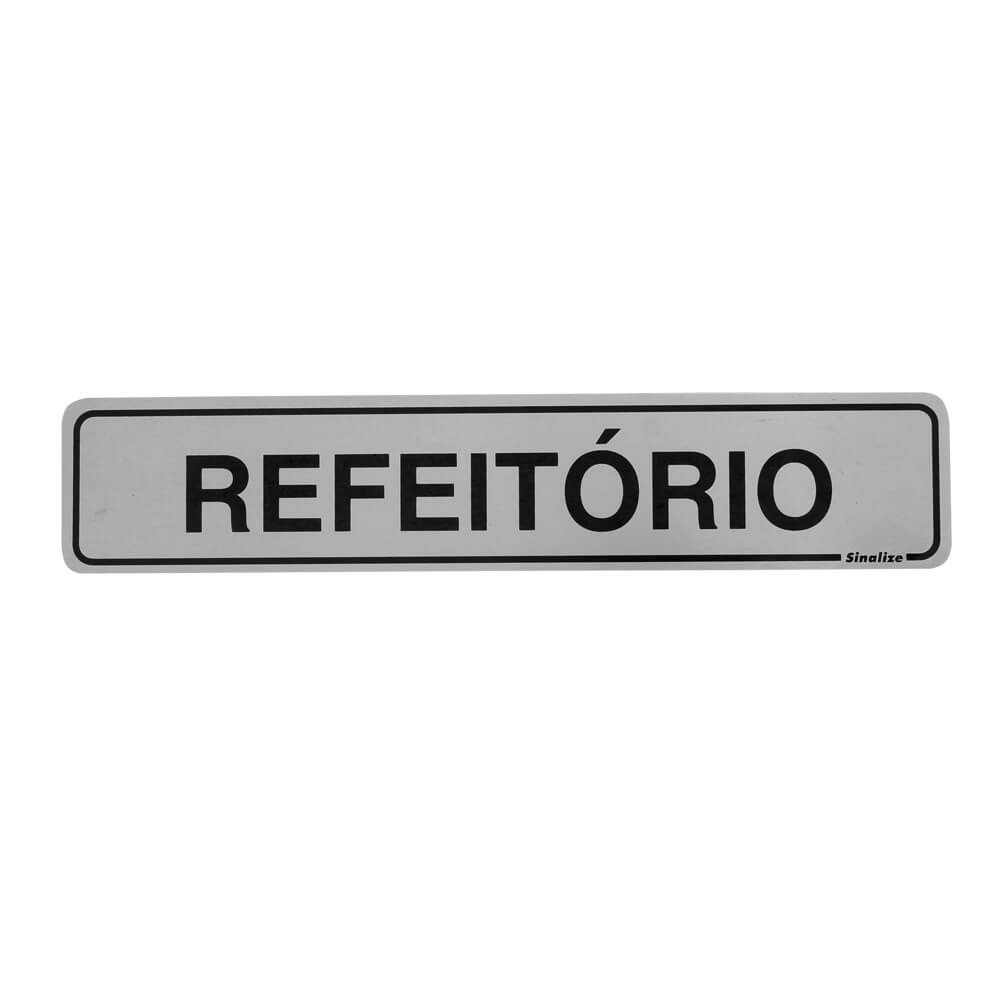 Placa de Sinalização Sinalize Refeitório Alumínio 5X25CM