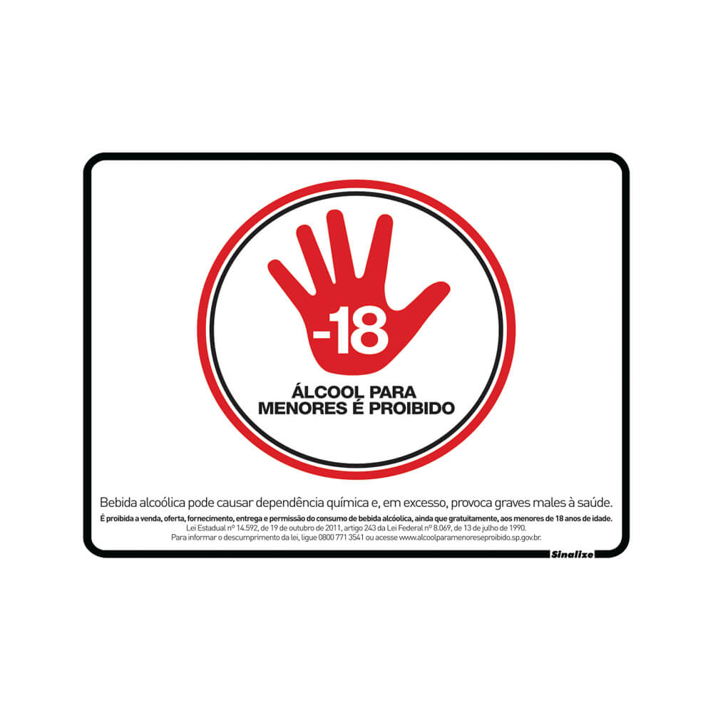 Encontraproduto.com.br - Placa Proibido Álcool para Menores 20x25cm em Poliestireno