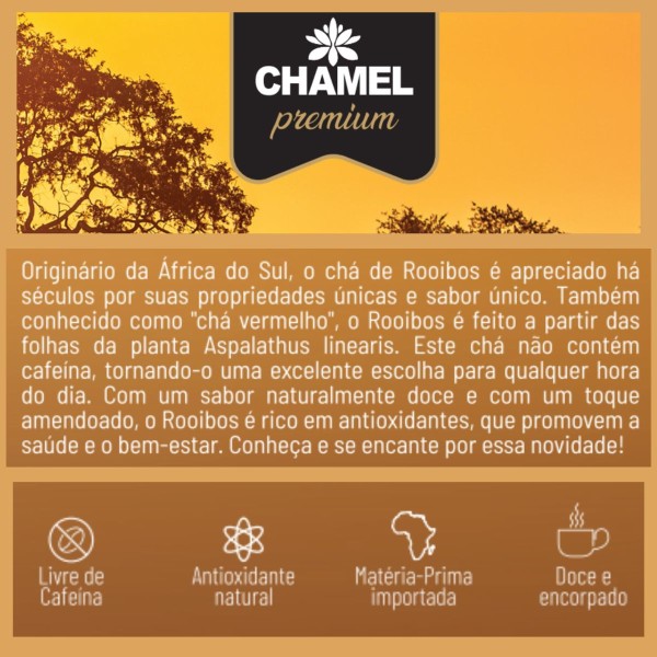 Encontraproduto.com.br - Chá de Rooibos (Aspalathus linearis) Encanto Sul-Africano 30g  Chamel Premium