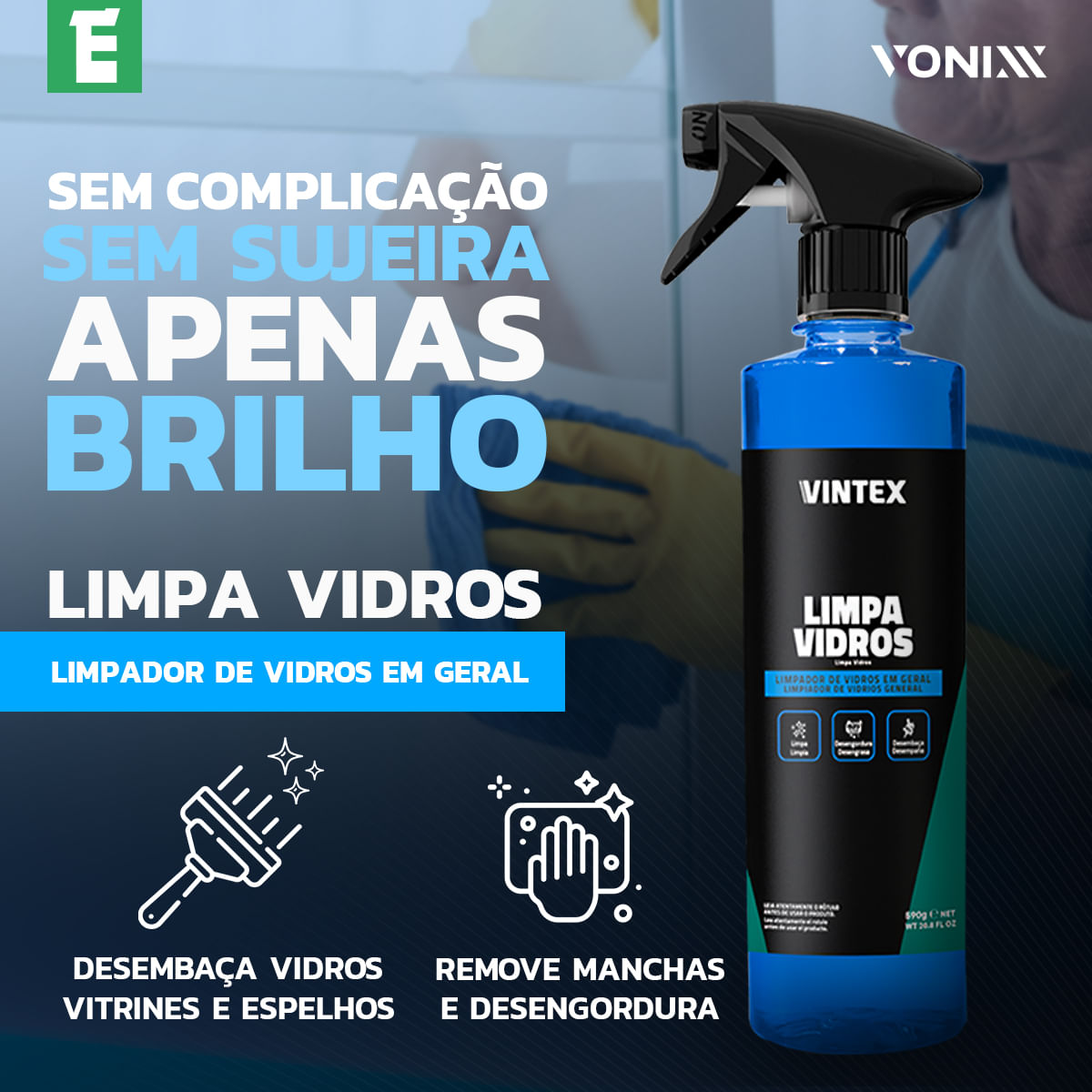 Encontraproduto.com.br - Limpa Vidros Automóveis e Espelhos 500 Ml - Vonixx