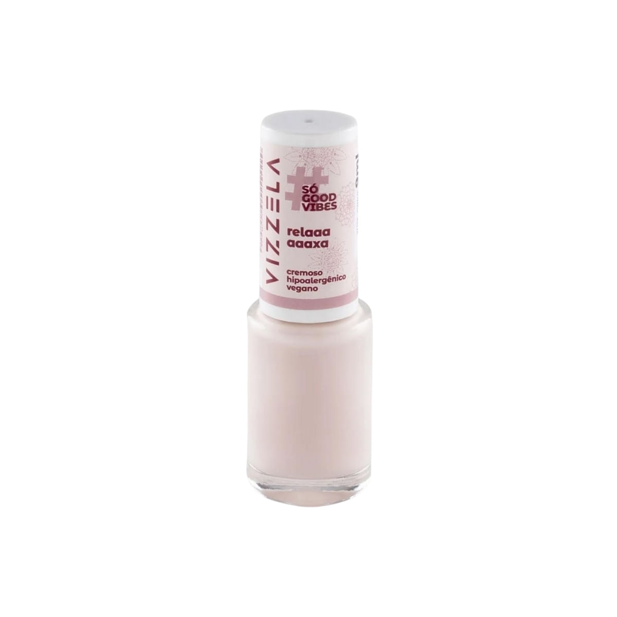 Encontraproduto.com.br - Vizzela #Só Good Vibes - Esmalte 9ml Relaaaaaaaxa