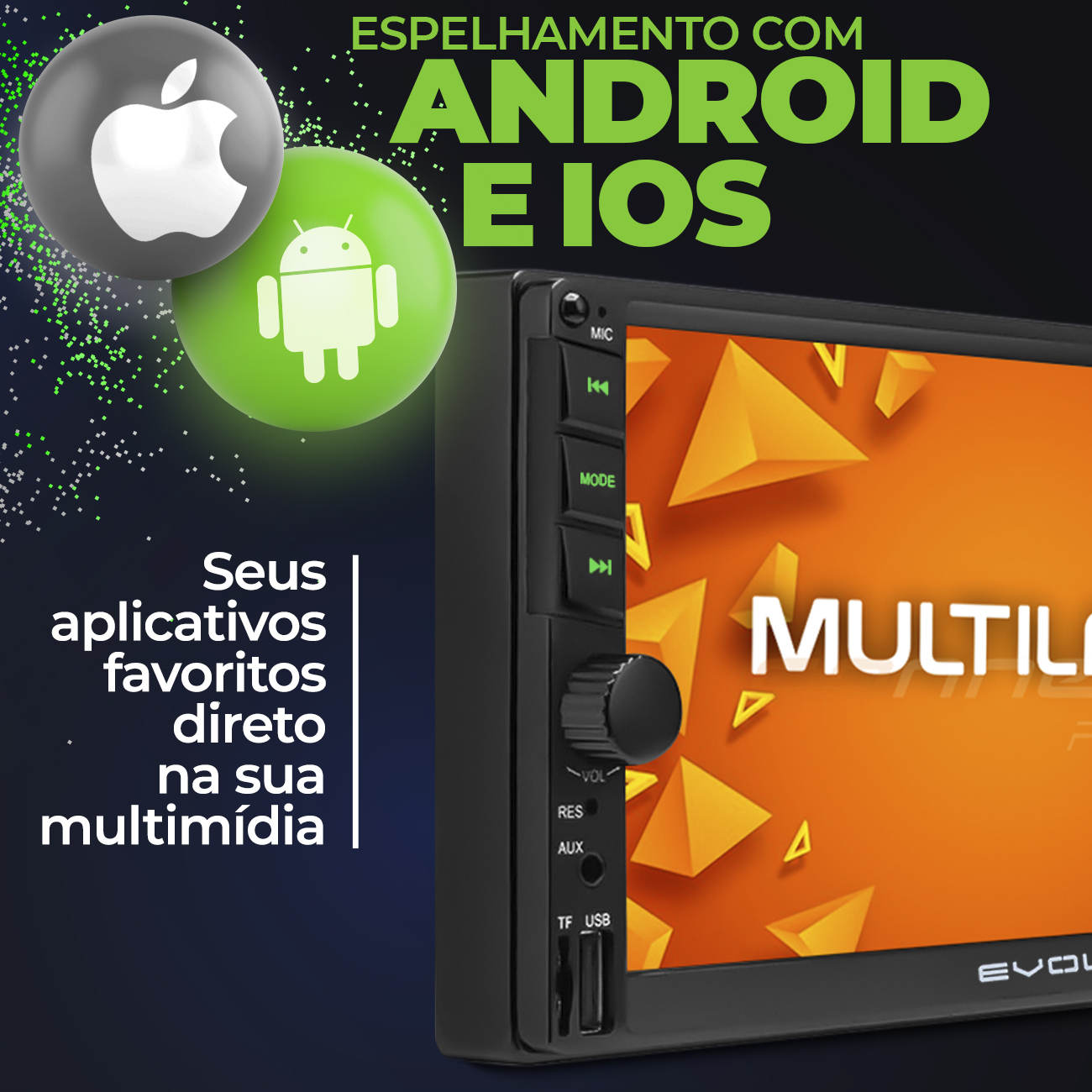 Encontraproduto.com.br - Multimídia Evolve Com Espelhamento iOS Android 7pol. Capacitiva - GP348