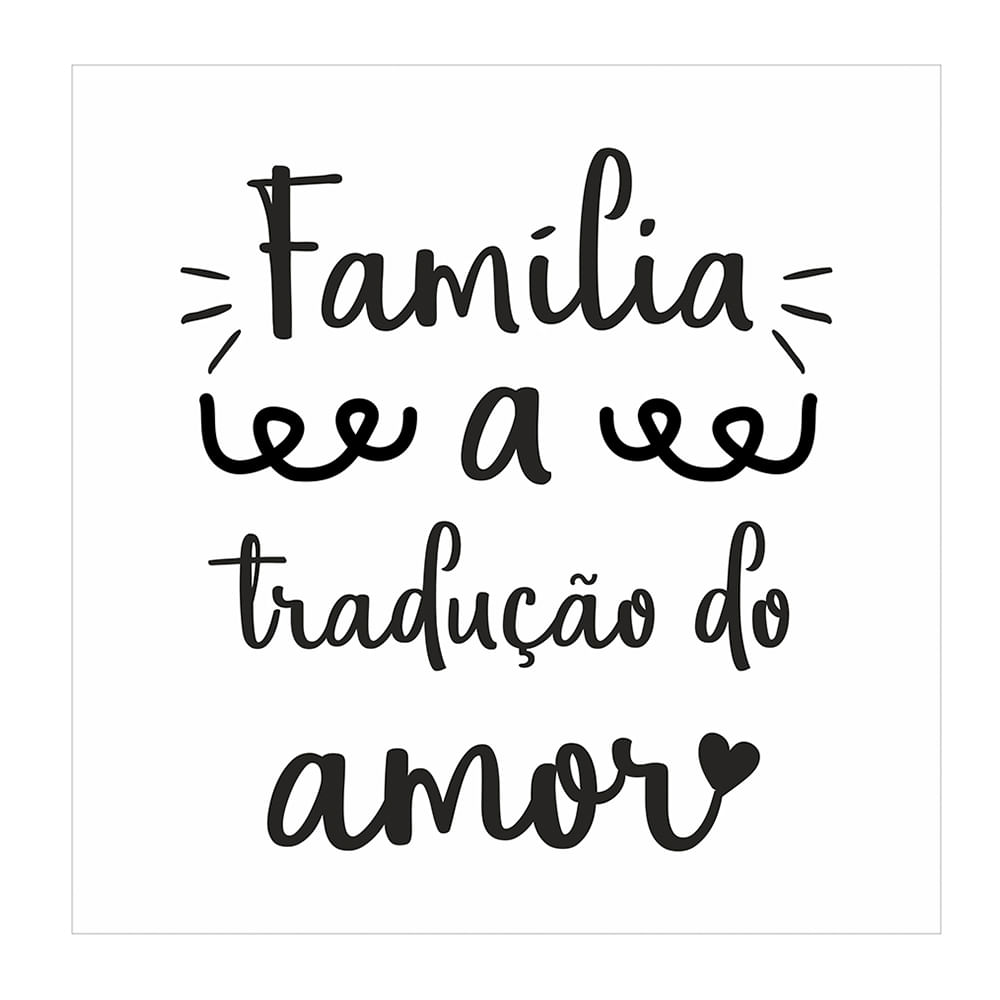 Placa Decorativa Kapos Família E A Tradução Do Amor 25X25cm