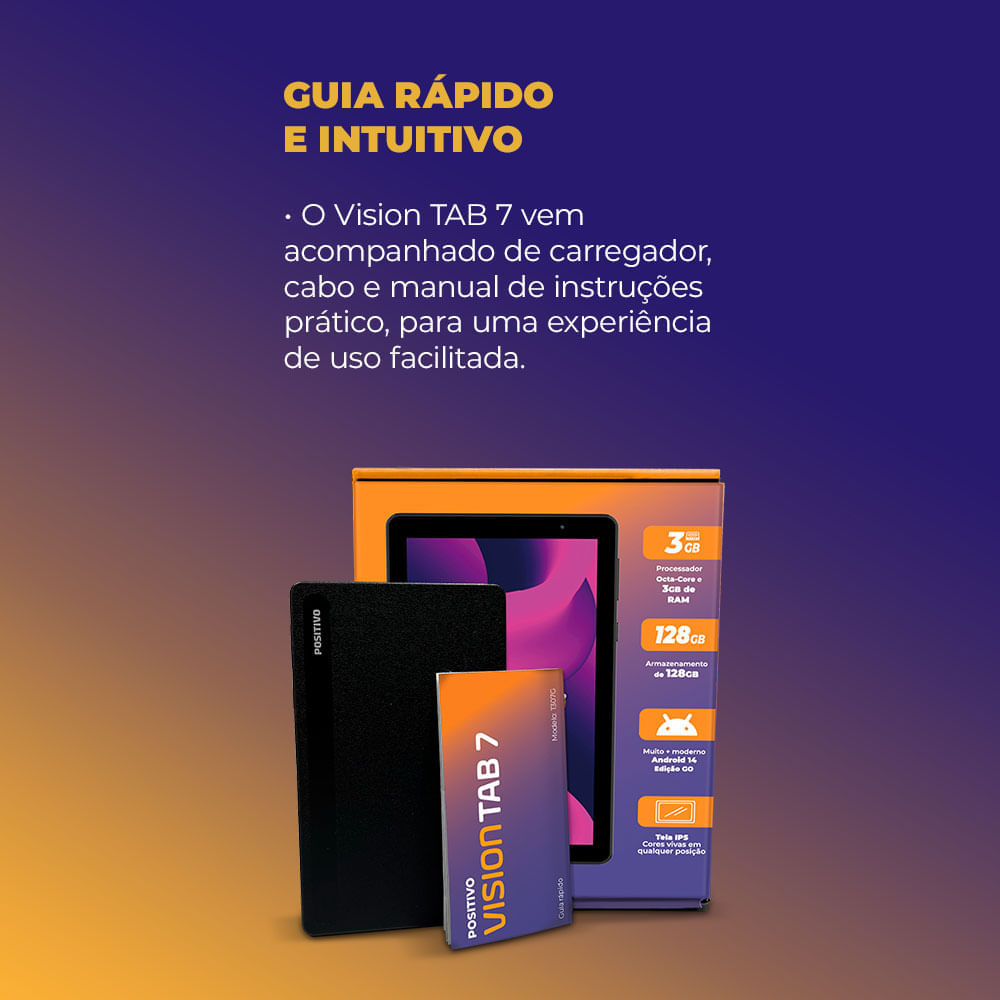 Encontraproduto.com.br - Tablet Positivo Vision TAB 7 3GB RAM 128GB Octa-Core Android 14 Go Wi-Fi - Tela 7” IPS – 3100mAh – Preto