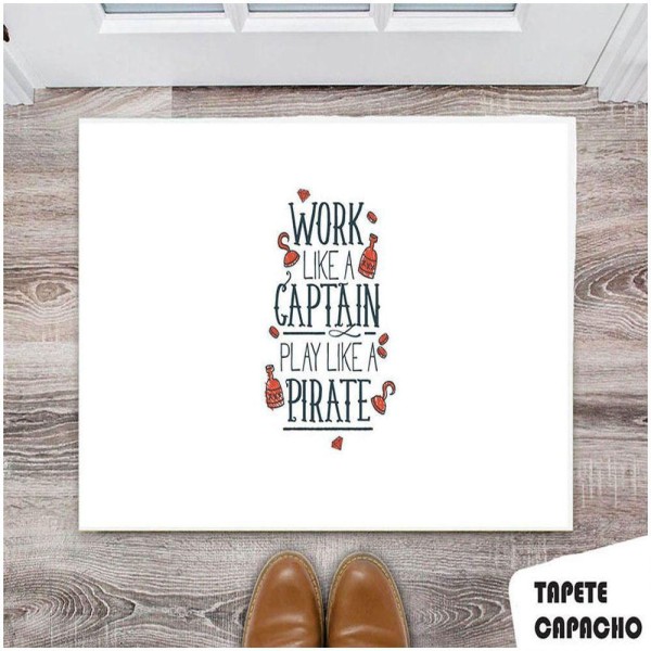 Tapete Capacho Work Like A Captain Play Like A Pirate
