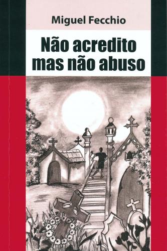 Não Acredito Mas Não Abuso