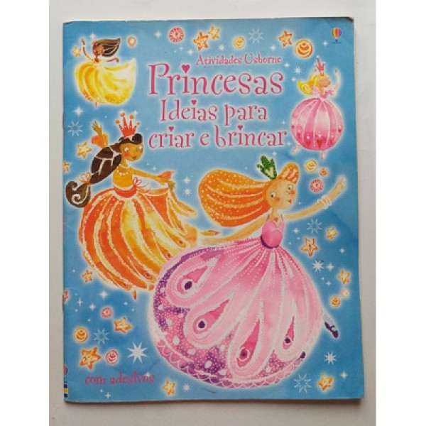 Encontraproduto.com.br - Livro Princesas : Ideias para criar e brincar