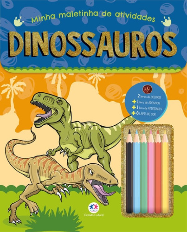 Maletinha de Atividades Dinossauros - Ciranda Cultural
