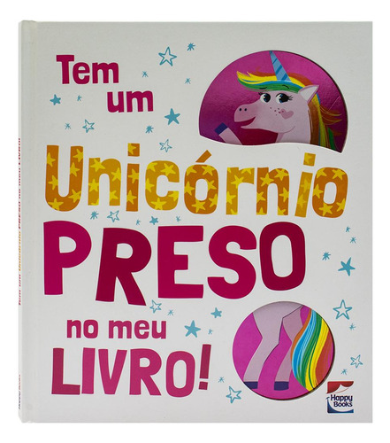 Tem Um Unicórnio Preso No Meu Livro!