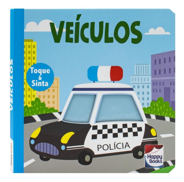 Animais Fofuchos - Toque E Sinta: Veículos