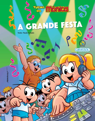 Turma Da Mônica - Amor-perfeito - A Grande Festa, De Furtado, Paula. Editora Girassol, Capa Mole Em Português