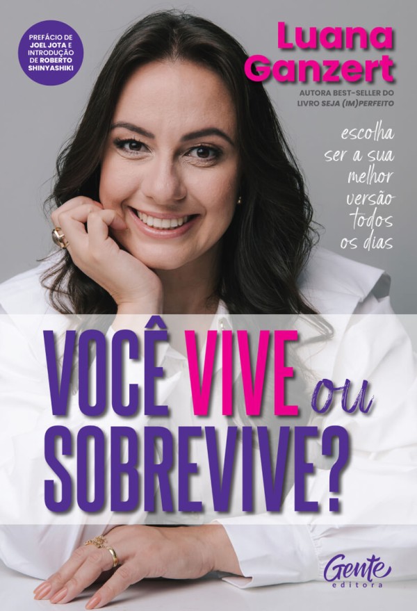 Encontraproduto.com.br - Você Vive Ou Sobrevive?: Não Aplica, De : Luana Ganzert. Série Não Aplica, Vol. Não Aplica. Editora Gente, Capa Mole, Edição Não Aplica Em Português, 2023