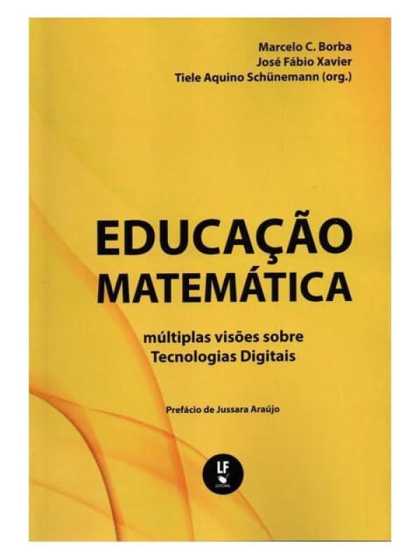 Encontraproduto.com.br - Educação Matemática: Múltiplas Visões Sobre Tecnologias Digitais