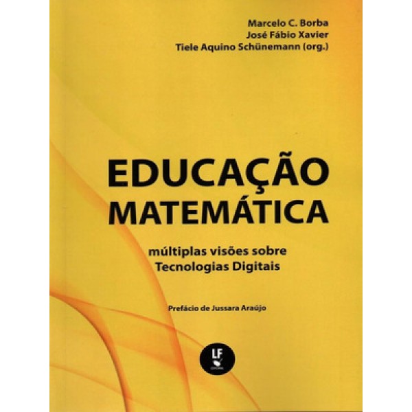 Encontraproduto.com.br - Educação Matemática: Múltiplas Visões Sobre Tecnologias Digitais