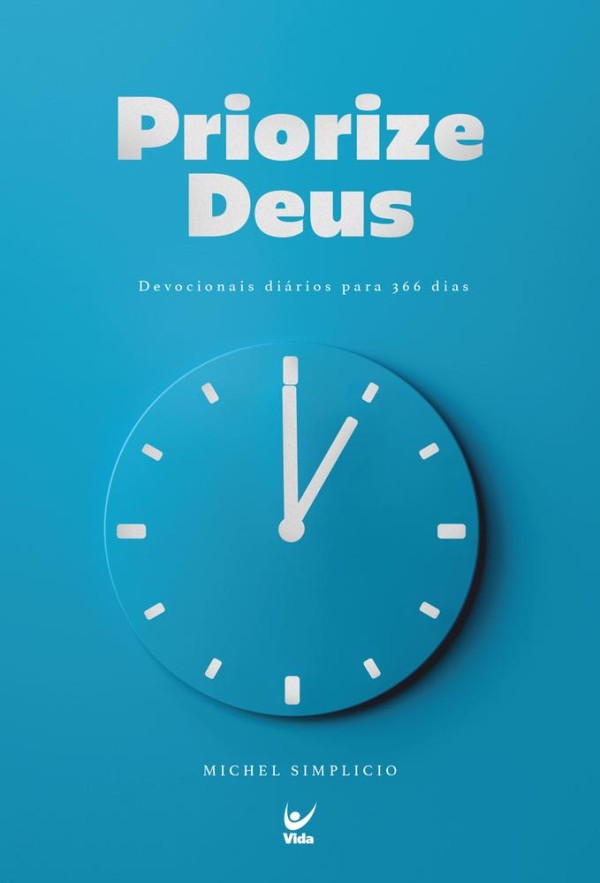 Priorize Deus - Nova Edição