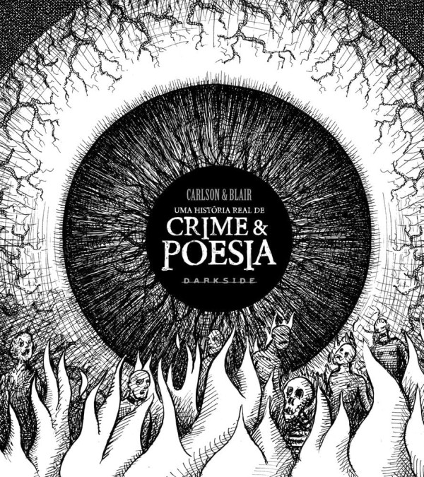 Uma História Real De Crime & Poesia