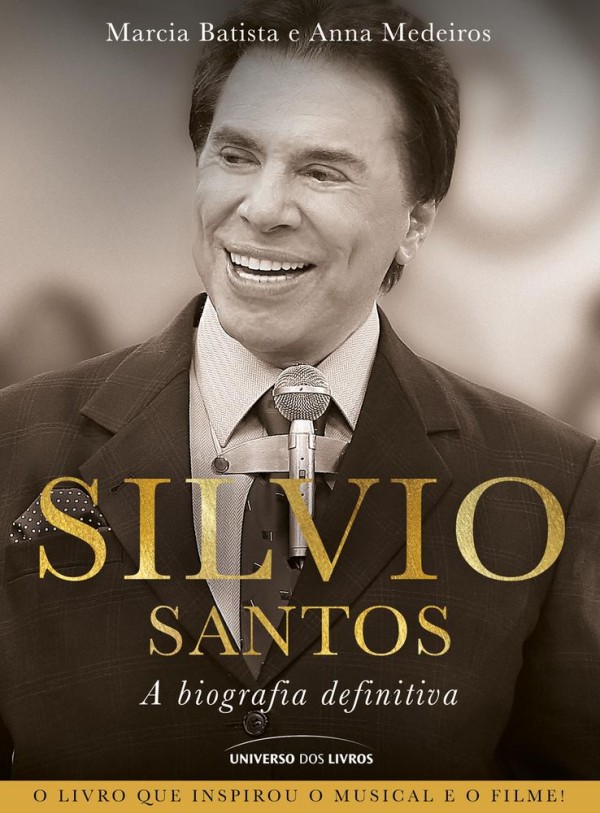 Silvio Santos - A Biografia Definitiva