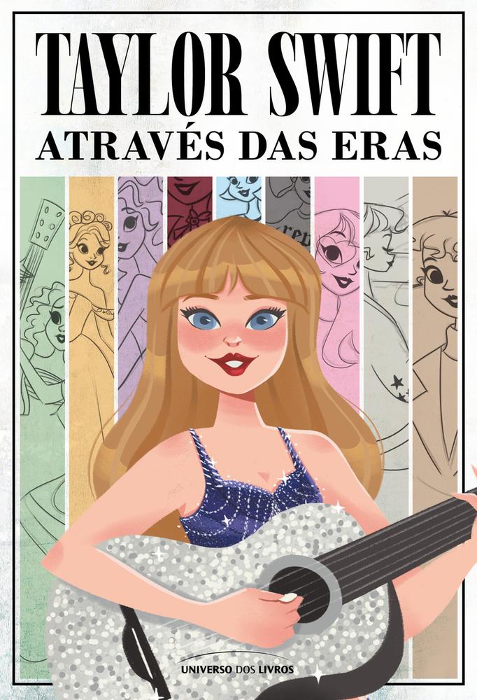 Taylor Swift Através Das Eras