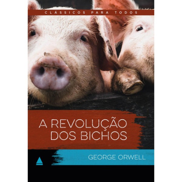 Encontraproduto.com.br - Clássico Para Todos - A Revolução Dos Bichos