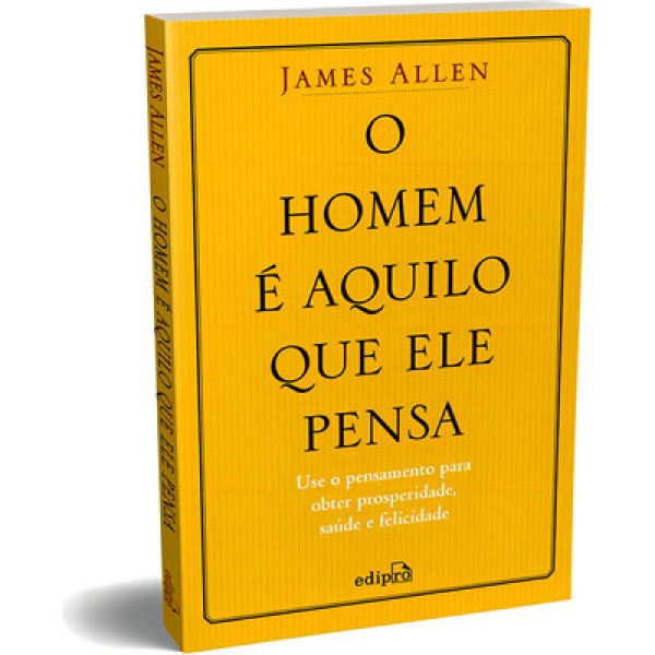Encontraproduto.com.br - O Homem É Aquilo Que Ele Pensa