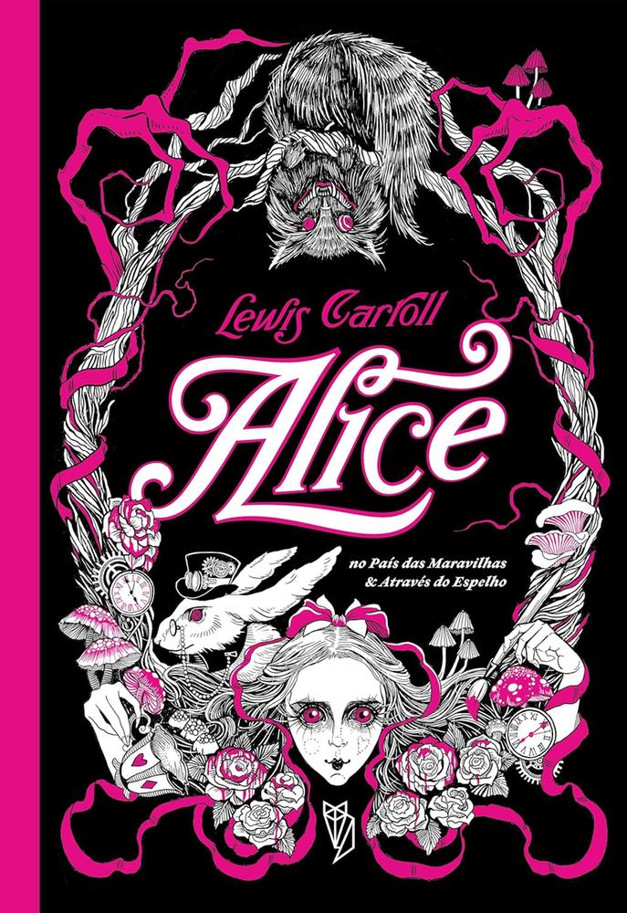 Alice No País Das Maravilhas E Através Do Espelho - Edição Pesadelo