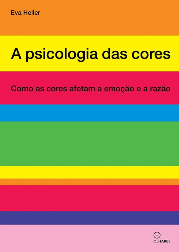 Encontraproduto.com.br - Livro A Psicologia das Cores - Como as Cores Afetam a Emoção e a Razão
