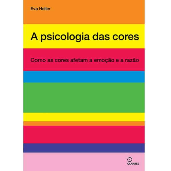 Livro A Psicologia das Cores - Como as Cores Afetam a Emoção e a Razão