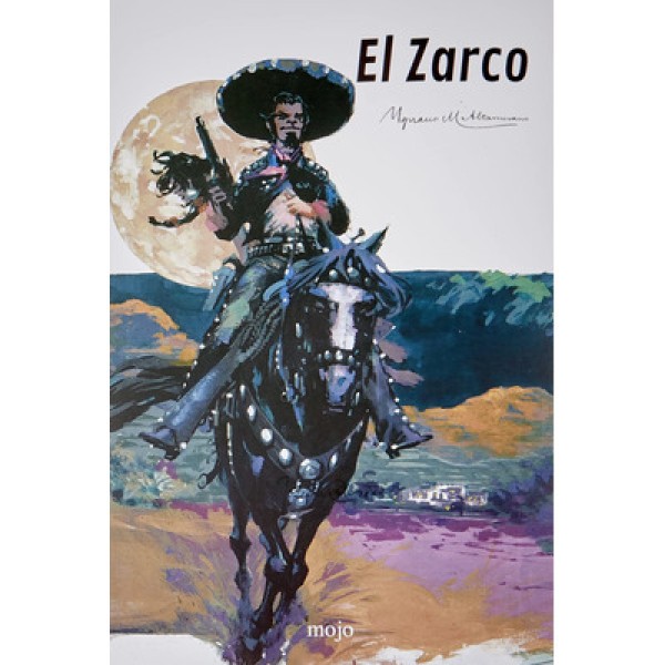 Encontraproduto.com.br - El Zarco, De Ignacio Manuel Altamirano. Mojo, Capa Flexível Edição Especial