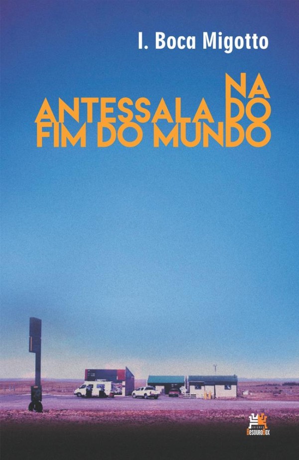 Na Antessala Do Fim Do Mundo