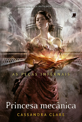 Princesa Mecânica - As Peças Infernais Vol 3