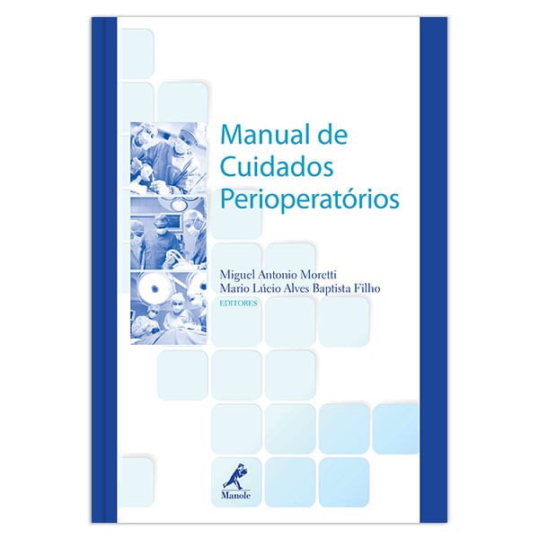 Encontraproduto.com.br - Manual de cuidados perioperatórios – 1ª EDIÇÃO