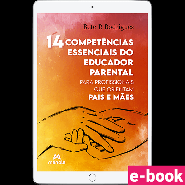 14 Competências Essenciais do Educador Parental - Ebook