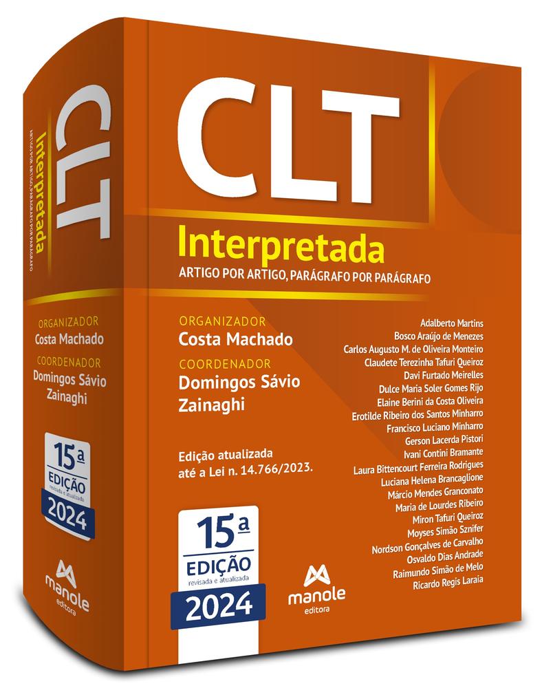 CLT Interpretada - 15ª Edição Artigo por artigo, parágrafo por parágrafo