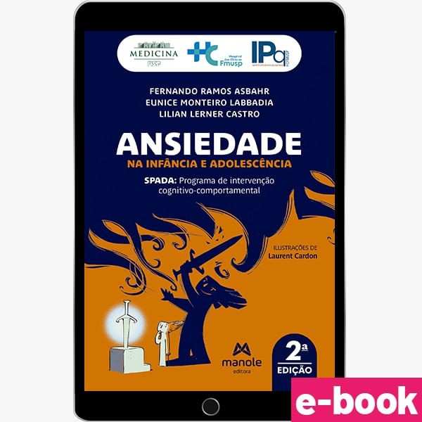 Ansiedade na Infância e Adolescência - 2ª Edição - SPADA: Programa de intervenção cognitivo-comportamental - Ebook