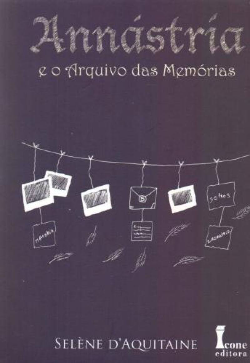 Annastria E O Arquivo Das Memorias