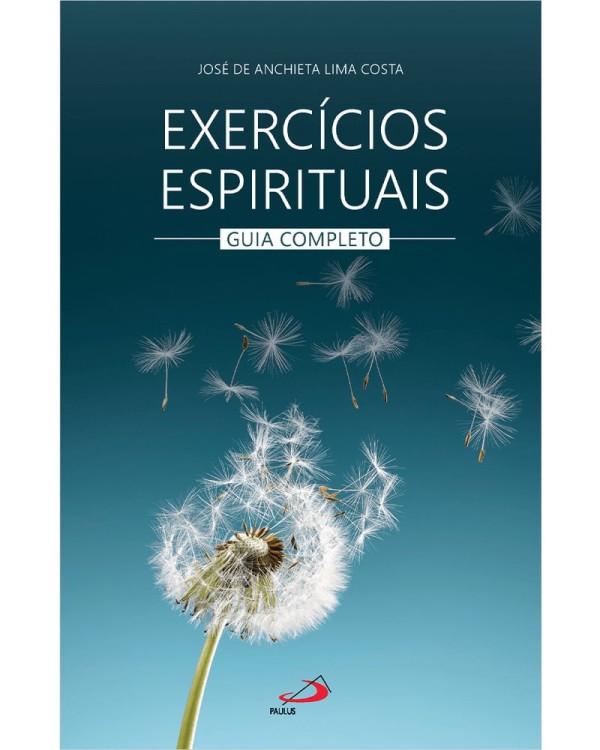 Exercicios Espirituais - Guia Completo