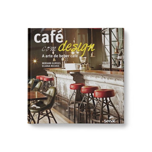 Encontraproduto.com.br - Livro Café com Design a Arte de Beber Café 2ª edição