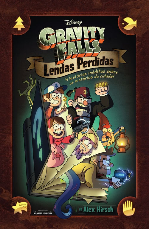 Encontraproduto.com.br - Gravity Falls - Lendas Perdidas - Alex Hirsch