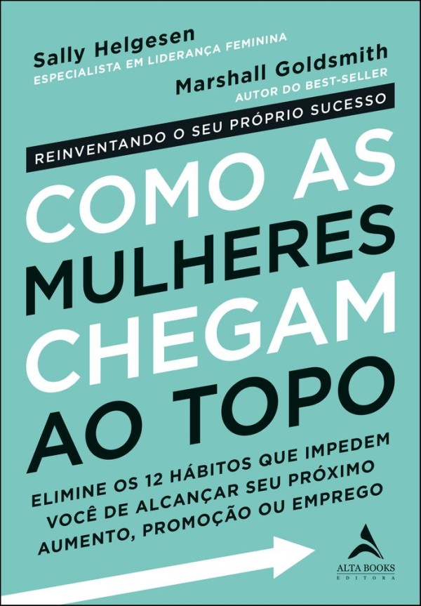 Encontraproduto.com.br - Livro Alta Books Como As Mulheres Chegam Ao Topo (MP)