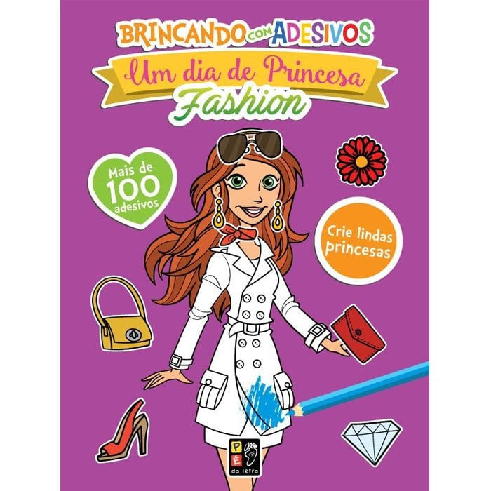 Um Dia De Princesa - Fashion