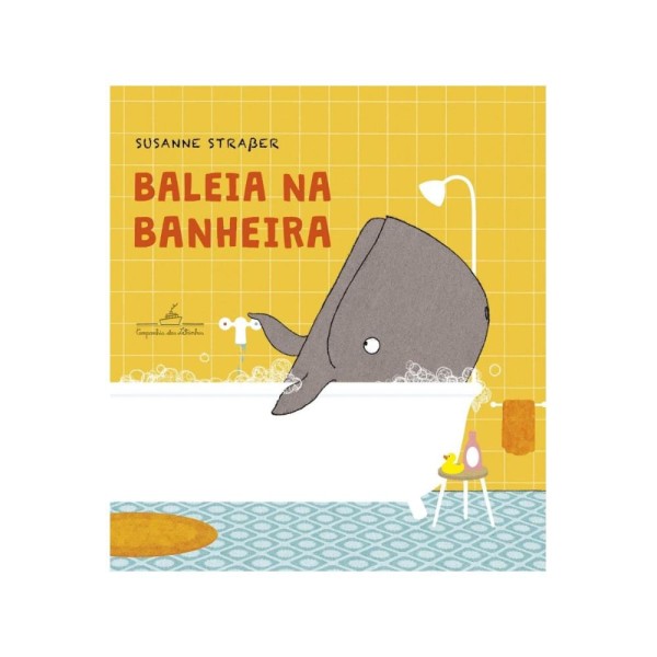 Encontraproduto.com.br - Baleia na banheira ( Susanne Straber )